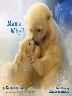 cover image of Mama, Why?